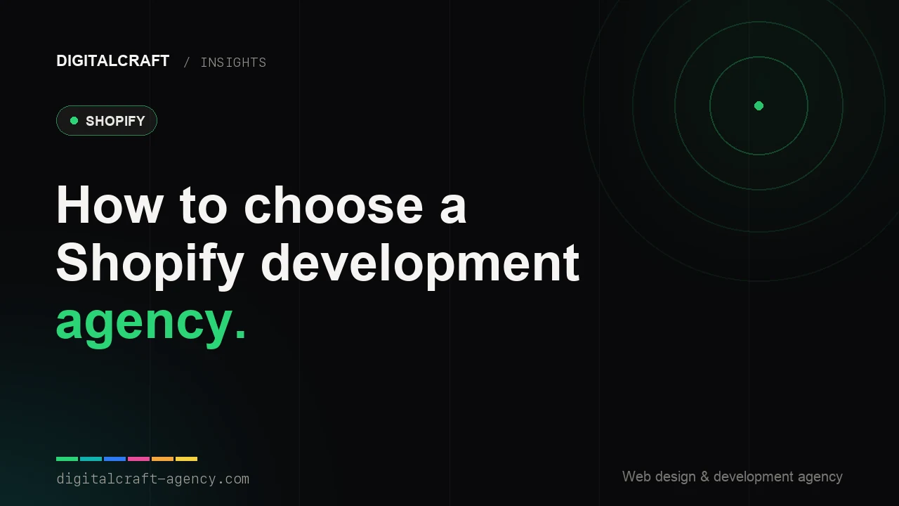 Choosing a Shopify development agency